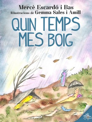 cover image of Quin temps mes boig!